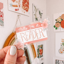 Load image into Gallery viewer, Hello I&#39;m a Reader Vinyl Sticker Decal - Hand Painted